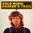 Gold Rush Parkers Trail Season 5 Episode 6