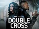 Double Cross Season 4 Episode 4-6