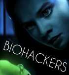 Biohackers (German)