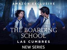 The Boarding School Las Cumbres (Spanish)