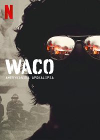 Waco American Apocalypse Season 1 Episode 1-3