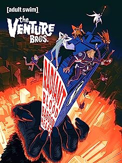 The Venture Bros Radiant Is The Blood Of The Baboon Heart 2023