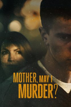 Mother May I Murder Season  1 Episode 7