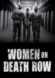 Women on Death Row Season 1 Episode 5