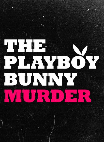 The Playboy Bunny Murder S1E1-2