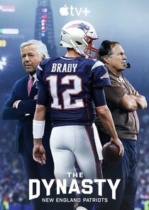 The Dynasty New England Patriots S01E03-04