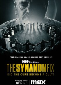 The Synanon Fix Season 1 Episode 2